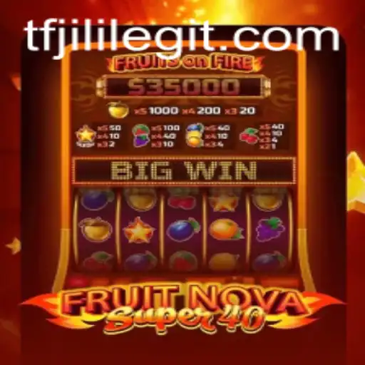FruitNovaSuper40: An Engaging Journey into the World of Slot Games