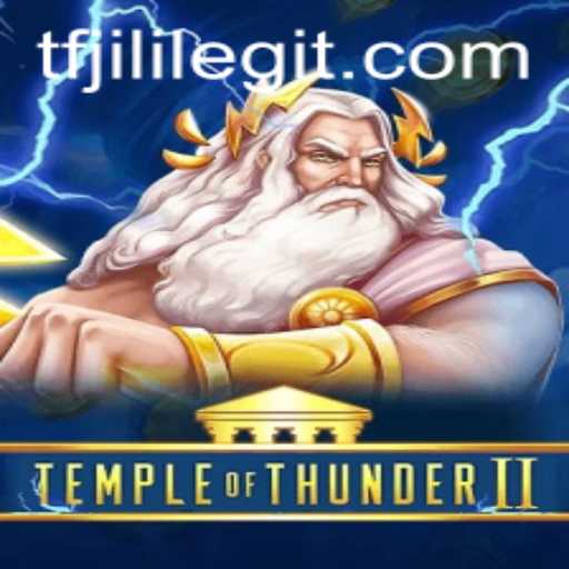 Temple of Thunder II: A Thunderous Adventure Awaits